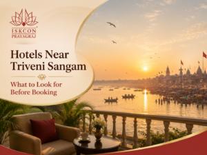 Hotels Near Triveni Sangam: What to Look for Before Booking