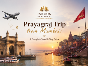 Prayagraj Trip from Mumbai: A Complete Travel & Stay Guide